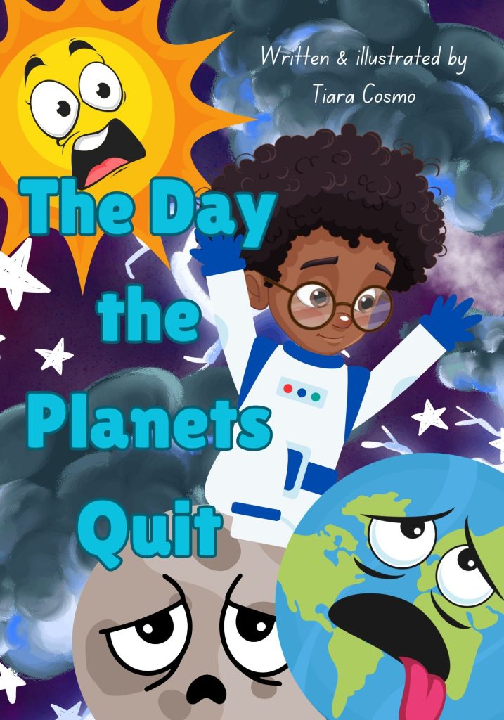 The Day the Planets Quit by Tiara C Cosmo